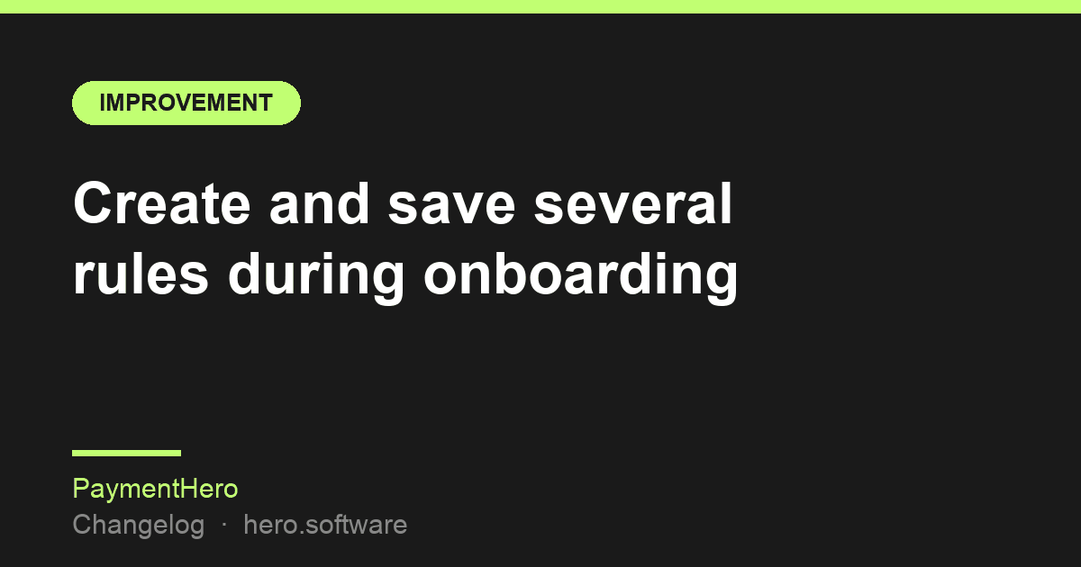 Create and save several rules during onboarding