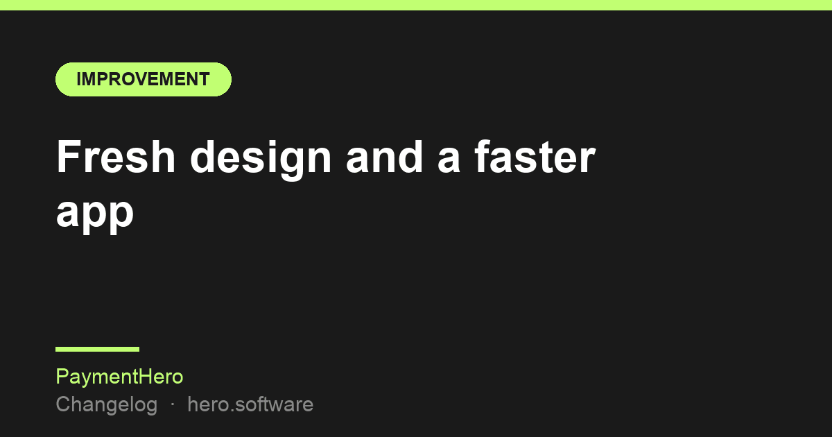 Fresh design and a faster app